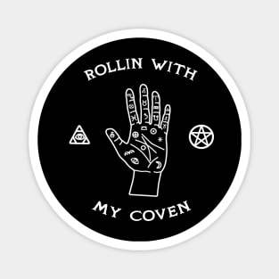 Rollin with my coven Magnet